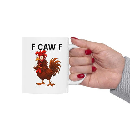 🔥Funny Rooster Coffee Mug - F-Caw-F Chicken Humor